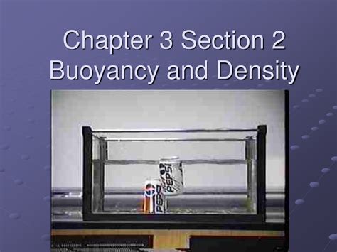 Ppt Chapter 3 Section 2 Buoyancy And Density Powerpoint Presentation