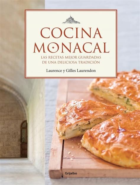 Librería Rafael Alberti Cocina monacal Las recetas mejor guardadas de