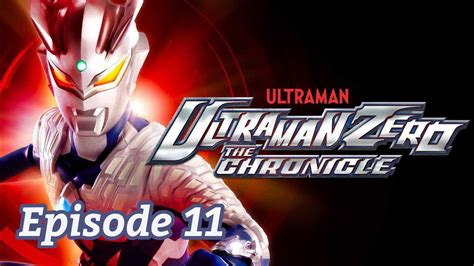 Ultraman Zero The Chronicle Episode Youtube