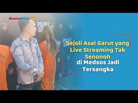 Sejoli Asal Garut Yang Live Streaming Tak Senonoh Di Medsos Jadi