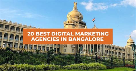 20 Best Digital Marketing Agencies In Bangalore Dsim Blog