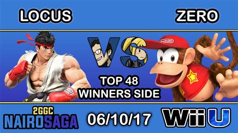 2GGC Nairo Saga TSM ZeRo Diddy Kong Vs Locus Ryu Top 48