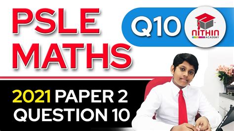 PSLE Math 2021 Paper 2 Question 10 Primary 6 Singapore Ratio