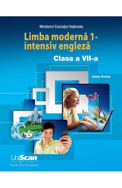 LIMBA MODERNA 1 INTENSIV ENGLEZA CLASA A VII A MANUAL ELEV 978 1