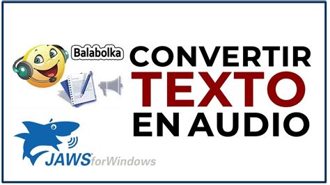 Conversión de textos en audio con Balabolka y lector de pantalla YouTube
