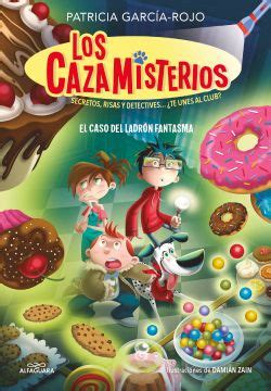 Libro Los Cazamisterios El Caso Del Ladr N Fantasma Los