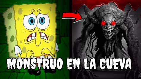 Creepypasta De Bob Esponja Mounstruo En Fondo De Bikini Youtube