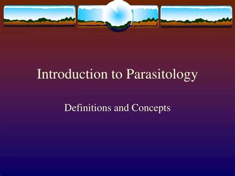 Ppt Introduction To Parasitology Powerpoint Presentation Free Download Id 214828