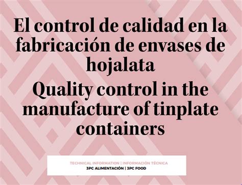 Control De Calidad En La Fabricacion De Los Envases Metalicos Mundolatas