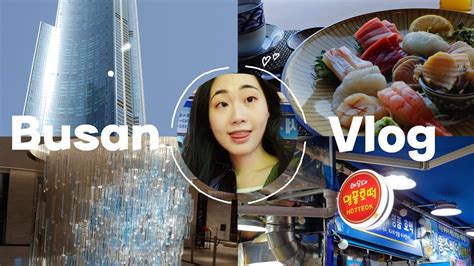 Busan Vlog With Jenna Chu Haeundae Gwanganli Traditional Korean