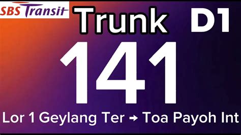 4K SBS Transit Trunk Bus Service 141 Direction 1 Hyperlapse