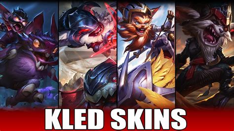 Kled Skins All Kled Skins Including Marauder Kled Youtube