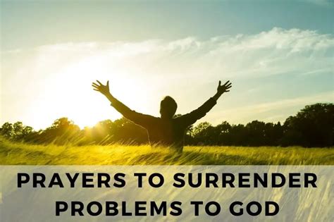 15 Humble Prayers to Surrender Problems to God - Strength in Prayer