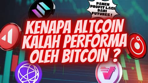 BITCOIN OUTPERFORM ALTCOINS BEBERAPA FAKTOR YANG PENGARUHI HAL INI