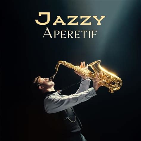 Écouter Jazzy Aperetif Jazz for Bar with Drinks de Jazz Night Music