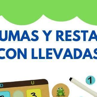 La Casita Educativa On Instagram Sumas Y Restas Con Llevadas De