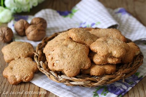 Biscotti Integrali Alle Noci Senza Burro La Cucina Sottosopra