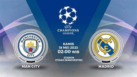 Link Live Streaming Liga Champions Manchester City Vs Real Madrid Indosport