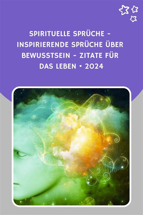 Spirituelle Spr Che Inspirierende Spr Che Ber Bewusstsein Zitate