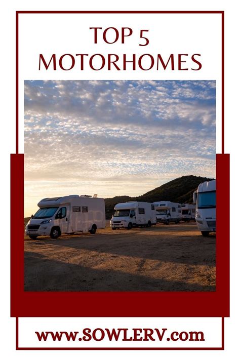 Top 5 Class A Motorhomes For 2020 Artofit