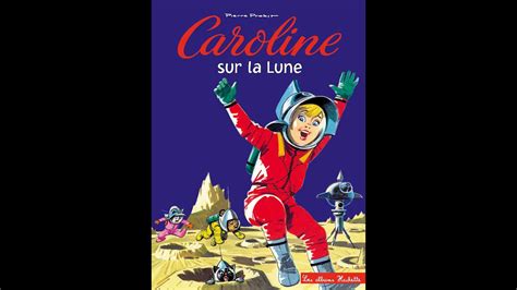 Lecture Livre Caroline Sur La Lune Caroline Et Ses Amis Lecture