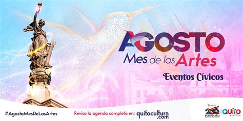 Participe De Los Actos C Vicos Del Y En Agosto Mes De Las Artes