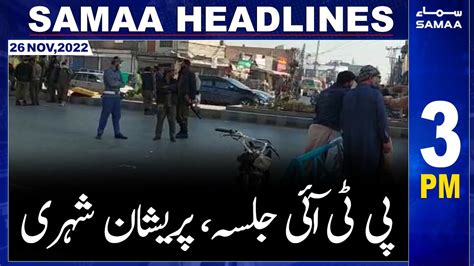 Samaa News Headlines 3pm SAMAA TV 26th November 2022 YouTube