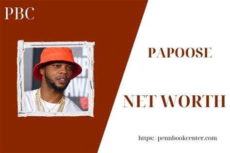 Papoose Net Worth 2025: How He Makes Money And His Career Earnings