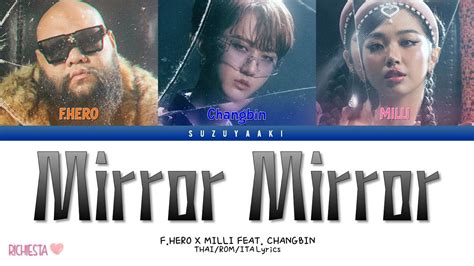 RICHIESTA F HERO X MILLI Mirror Mirror Feat Changbin Color Coded