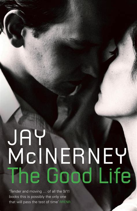 The Good Life Amazon Co Uk McInerney Jay 9780747585817 Books