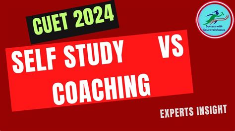 CUET Self Study Vs Coaching Expert Insights Tips Uncover The