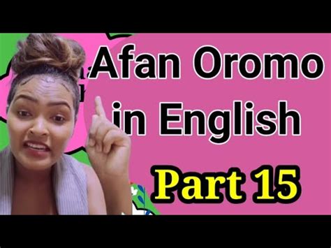 Learn Afan Oromo In English Part Afaan Oromoo Oromo Barumsa