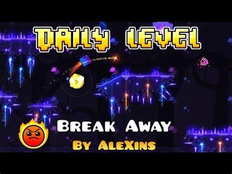 Daily Break Away By Alexins Geometry Dash Blockvn Youtube