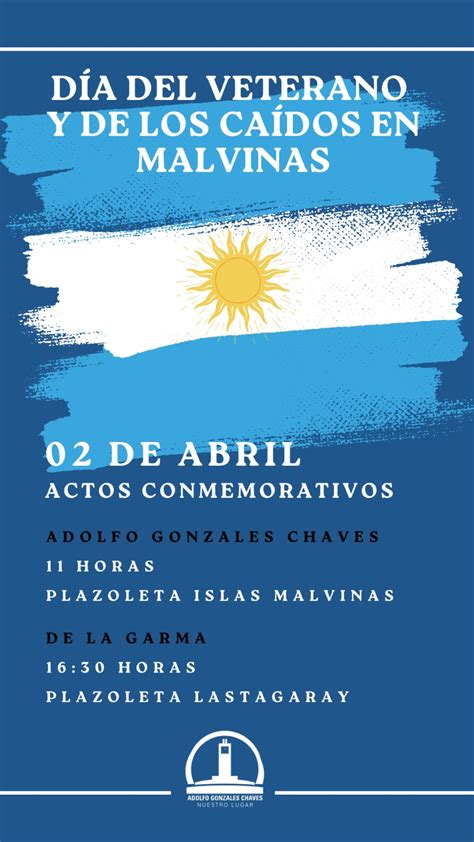 2 De Abril DÍa Del Veterano Y De Los CaÍdos En La Guerra De Malvinas Chavesdigital