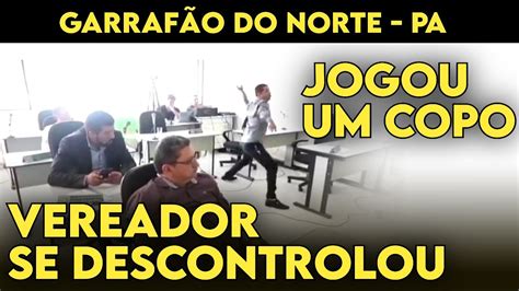 VEREADOR SE DESCONTROLA E PARTE PARA AGRESSÃO EM GARRAFÃO DO NORTE