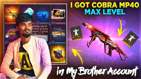 Got Cobra MP40 Full Max Level In My Brother Account Free Fire Cobra