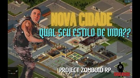 Apresentando A Cidade Project Zomboid Rp Youtube