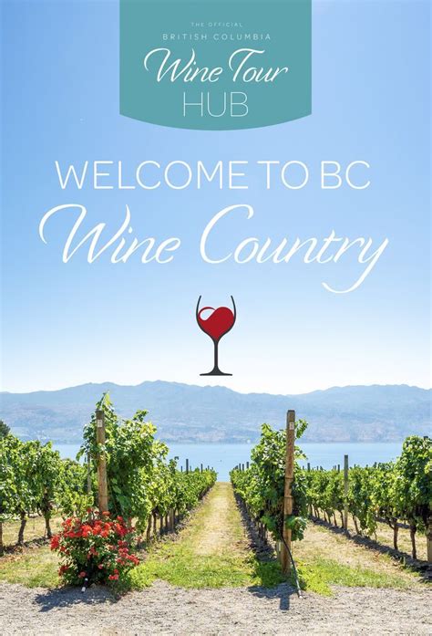 Welcome to BC Wine Country | Wine country, Wine tour, Country