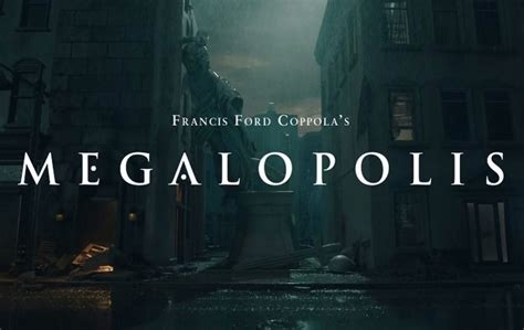 Francis Ford Coppola’s Megalopolis Targeting Major Fall IMAX Release