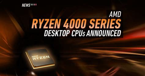 AMD Ryzen 4000 desktop CPUs announced - 65W and 35W versions available ...