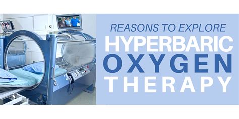 Reasons To Explore Hyperbaric Oxygen Therapy Atlantic Health Solutions