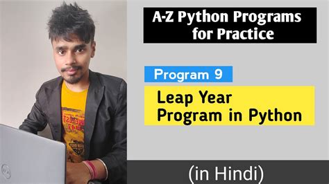 Leap Year Python Code With Proper Explanation Youtube