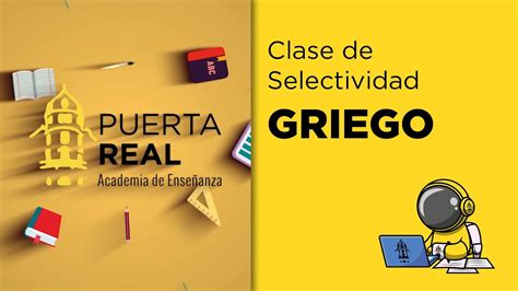 Examen Griego Selectividad Estudiar