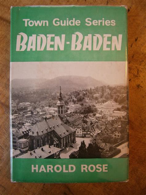 BADEN-BADEN by ROSE, HAROLD: Good Hardcover (1964) 1st Edition | Uncle ...