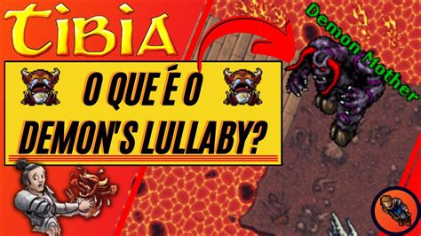 O QUE É O DEMON S LULLABY EVENT NO TIBIA tibia mmorpg YouTube