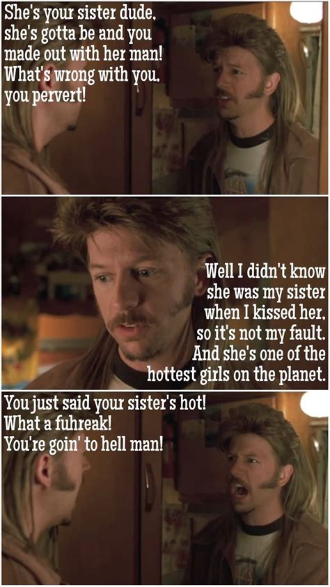 24 Joe Dirt Quotes Pictures And Photos Collection Picss Mine