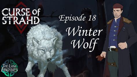 Winter Wolf (e18) | Curse of Strahd | D&D 5e Campaign - YouTube