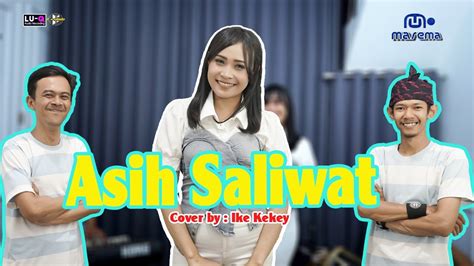 Asih Saliwat Krishna Sagara Cover By Ike Kekey Live Session