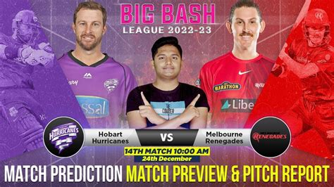 Mlr Vs Hbh Bbl Th Match Prediction Dec Melbourne