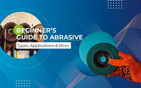 All About Abrasives Types Usage And More Euroindustriel